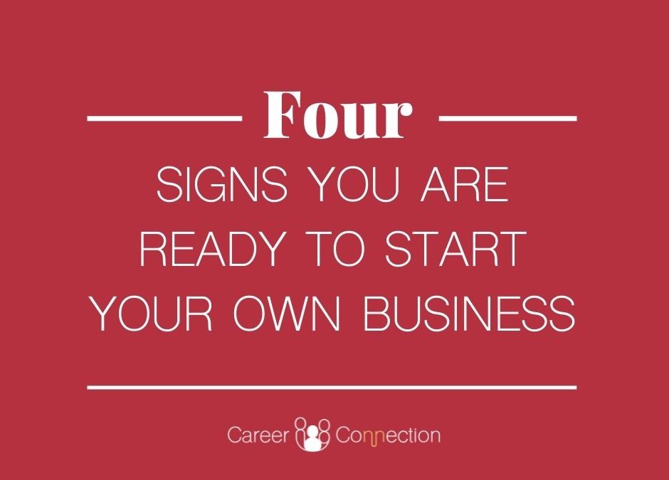 4 signs you are ready to start your own business