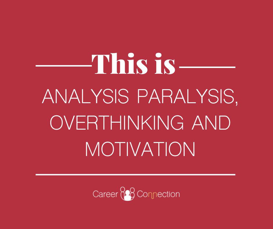 Have you heard the phrase Analysis Paralysis? It describes when a person  spends so much time analyzing and overthinking their options…