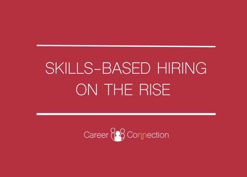Skills-Based hiring on the rise